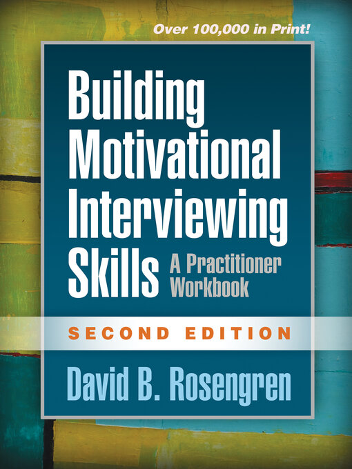 Title details for Building Motivational Interviewing Skills by David B. Rosengren - Available